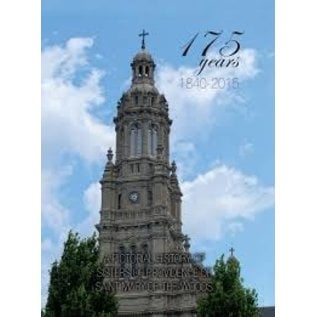 175 Years: 1840-2015; A Pictorial History of the Sisters of Providence and St. M