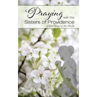 Praying with the Sisters of Providence of Saint Mary-of-the-Woods