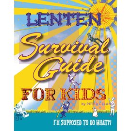 Lenten Survival Guide for Kids