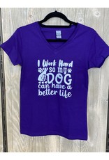 CocoMutts I Work Hard So My Dog Can Have A Better Life - Women's V-Neck T-Shirt