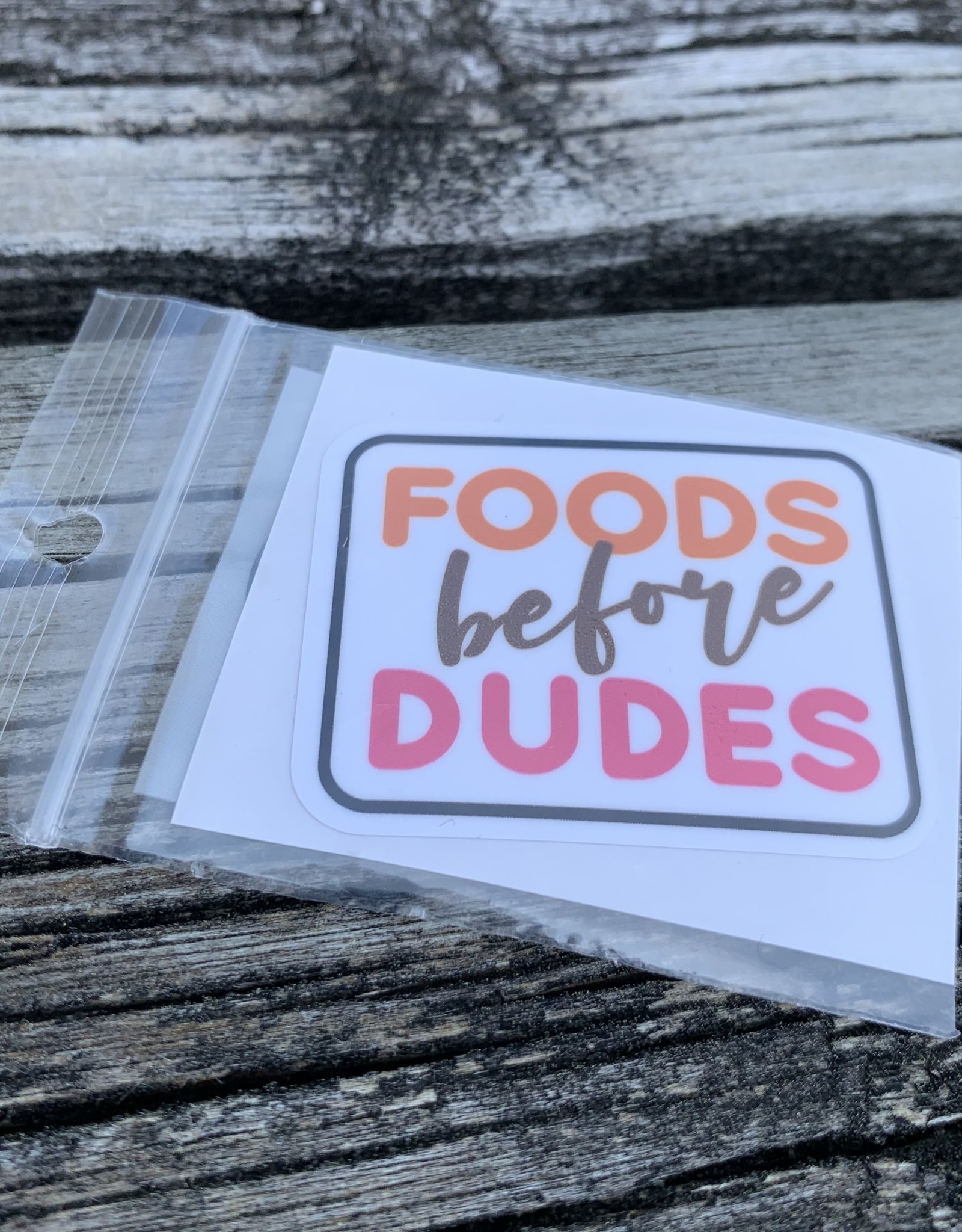 FOODS BEFORE DUDES STICKER (CELL)