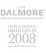 Dalmore Select Edition Single Malt Scotch 2008 | 750ml
