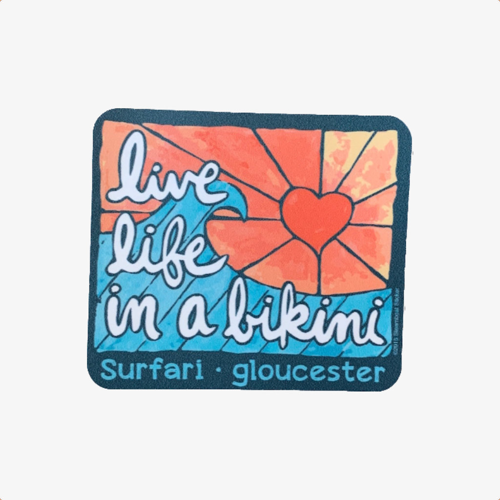 Surfari Live Life In A Bikini Surfari Gloucester Sticker