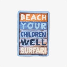 Surfari Beach Your Children Well Surfari Sticker
