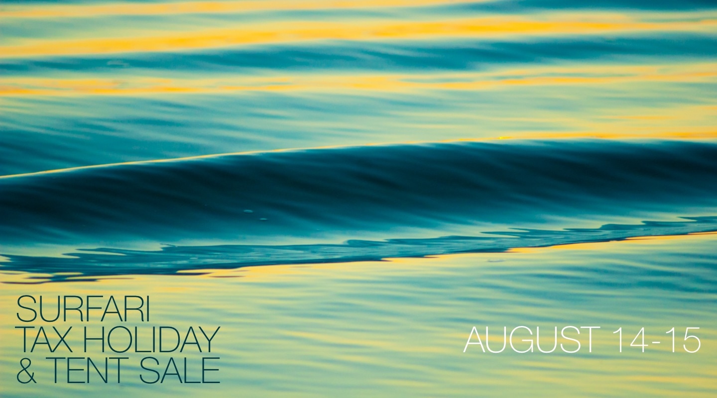 Surfari Tax Holiday & Tent Sale