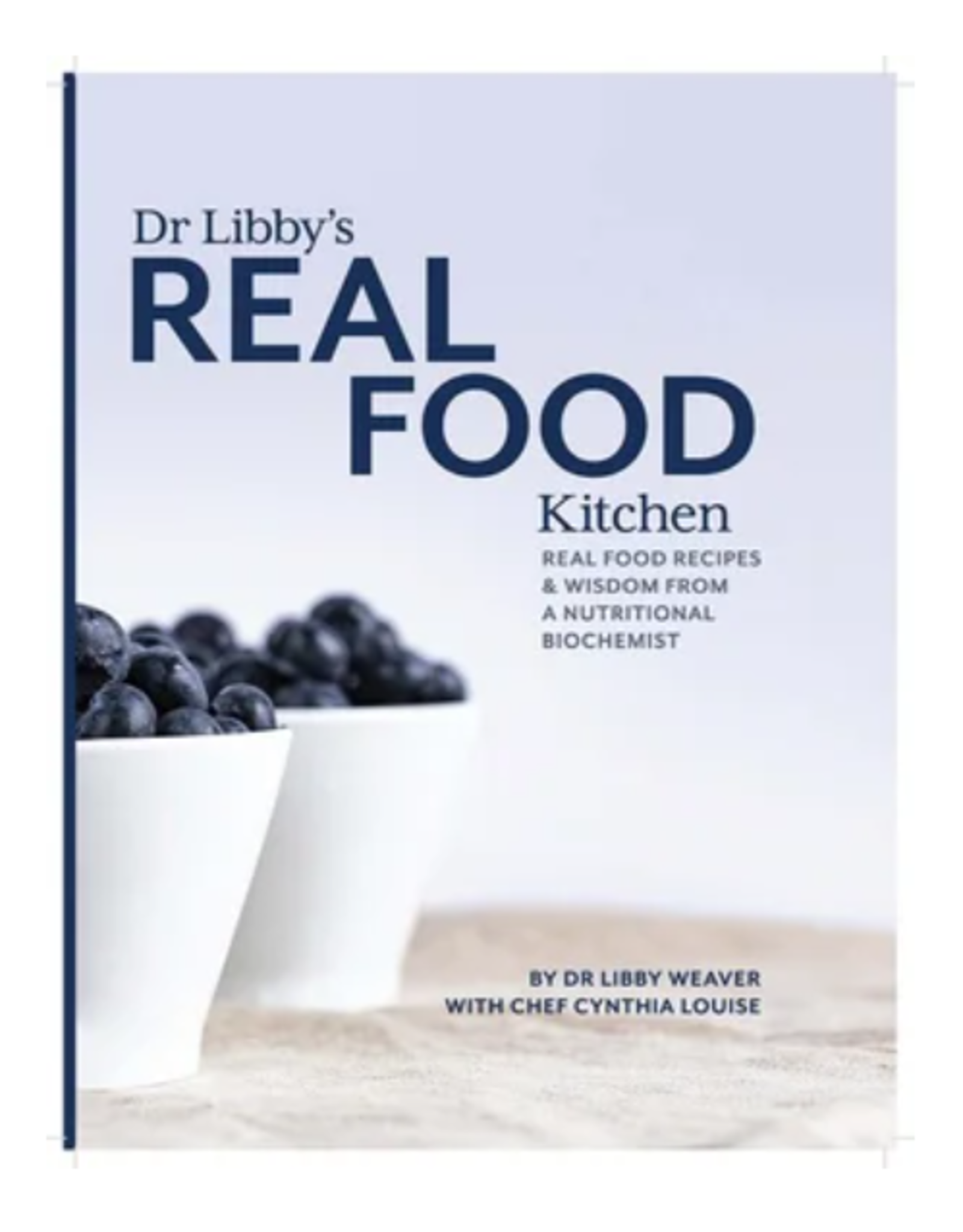 Brumby Sunstate Real Food Kitchen - Dr Libby Weaver