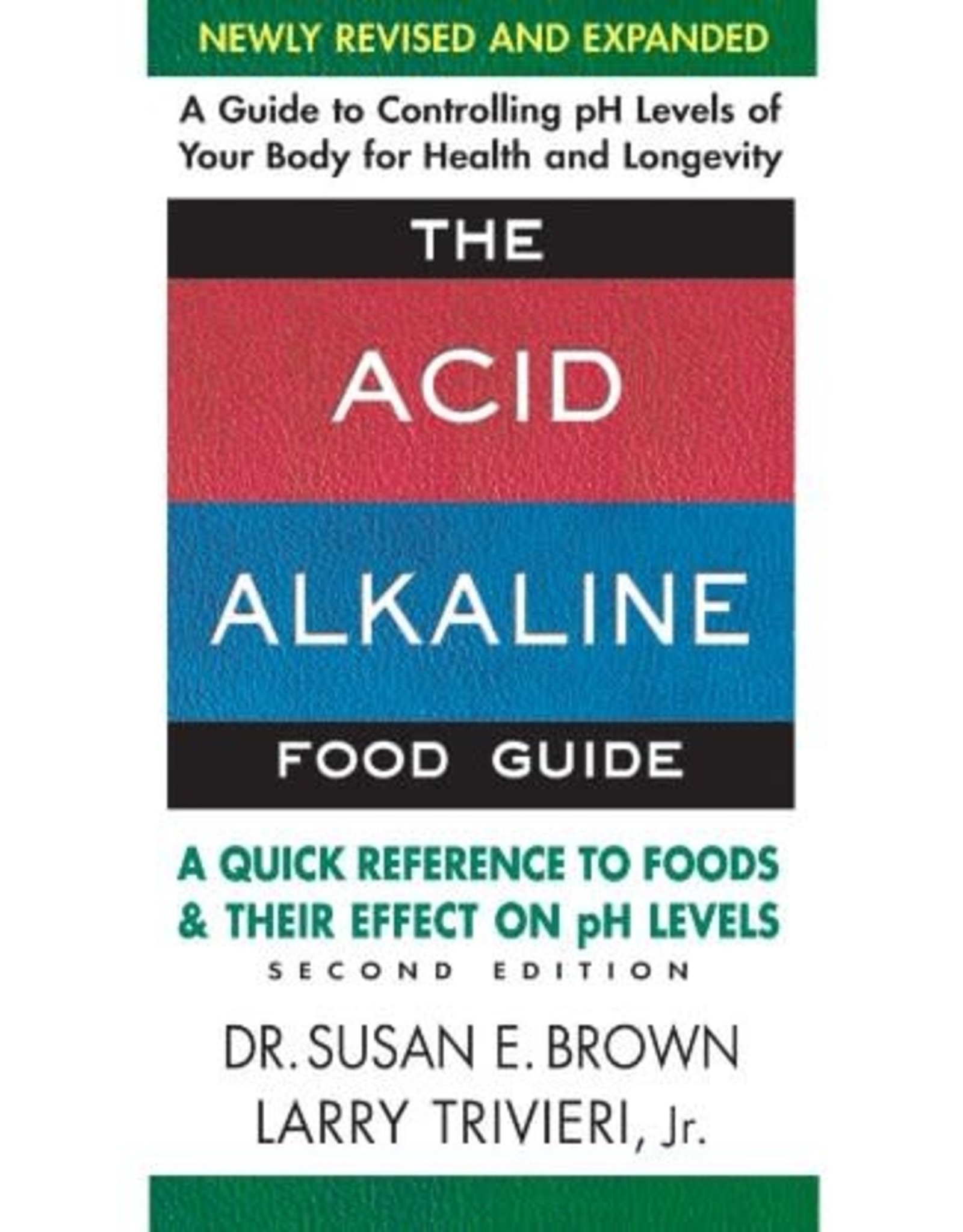 Brumby Sunstate The Acid Alkaline Food Guide Second Edition - Dr Susan E. Brown