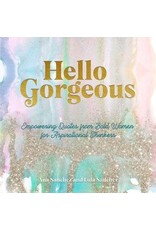 Hello Gorgeous by Ana & Lola Sanchez