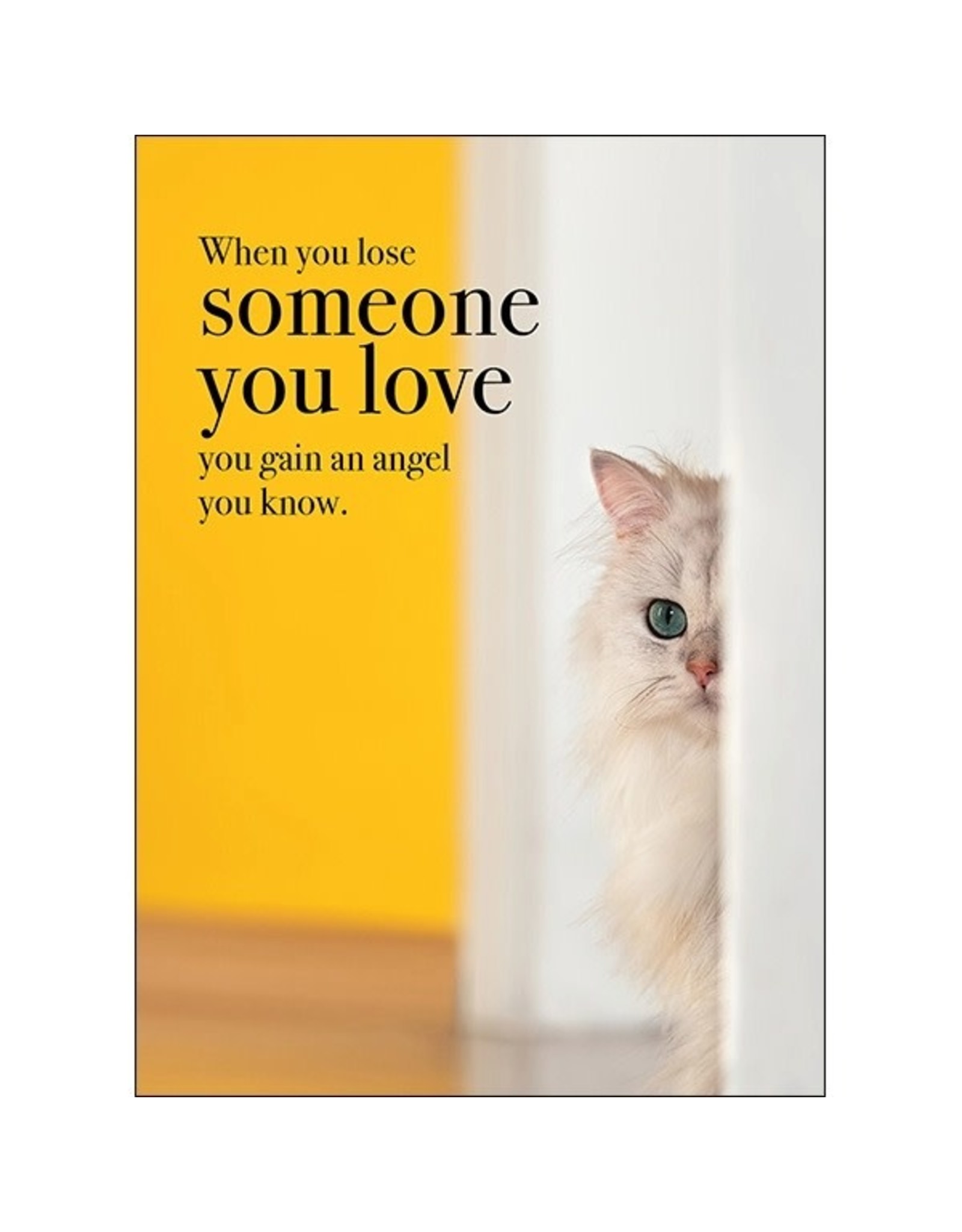 Affirmations Publishing House When You Lose Someone - Animal Greeting Card