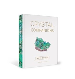 Crystal Companions - An A- Z Guide