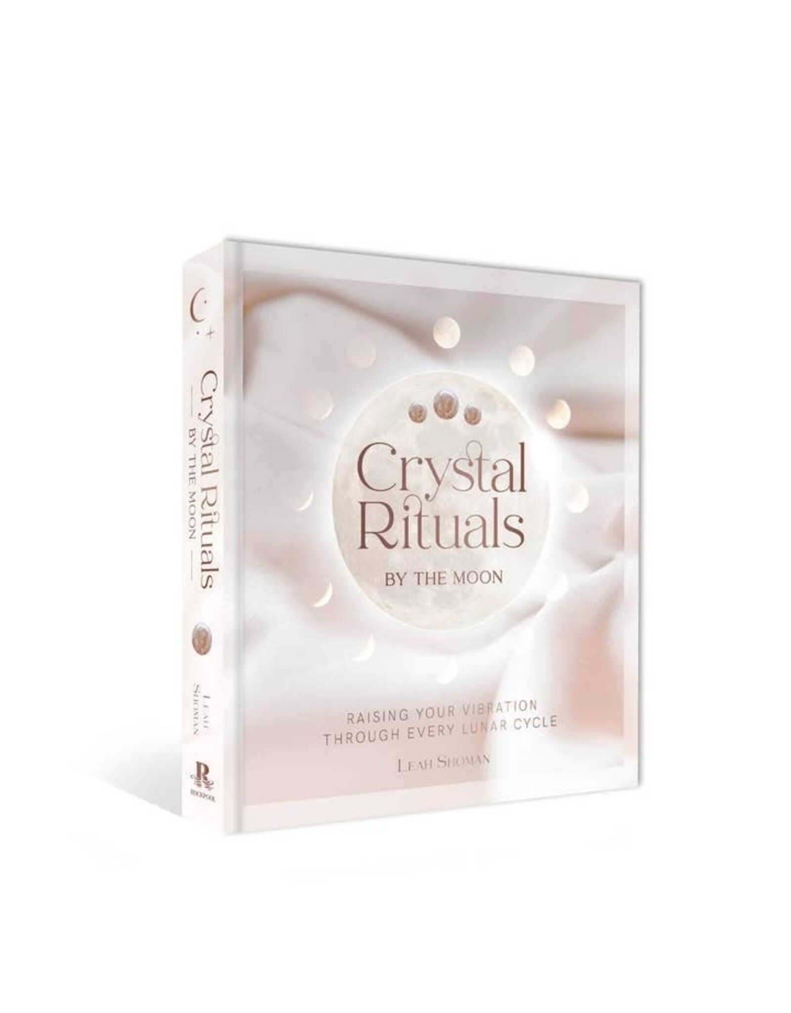 Crystal Rituals by the Moon (Hardcover)