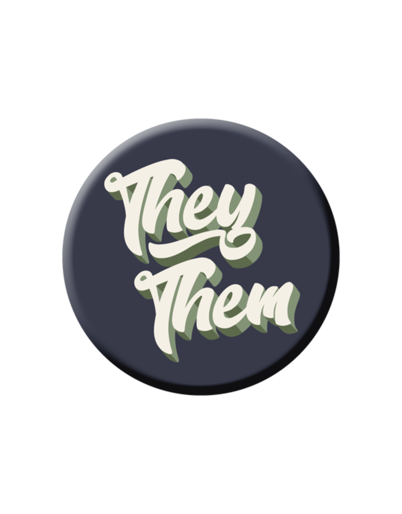 They and Them Pronouns Pin