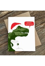 Modern Printed Matter Naughty Tastes Better Trex Holiday Card