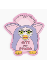 'Cute but Psycho' Sticker