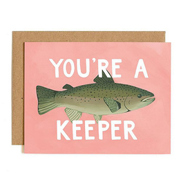 You're A Keeper Card