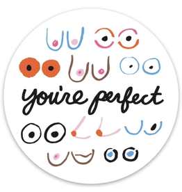 The Found Boobs You're Perfect Sticker