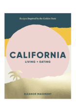 Chronicle Books California Living + Eating