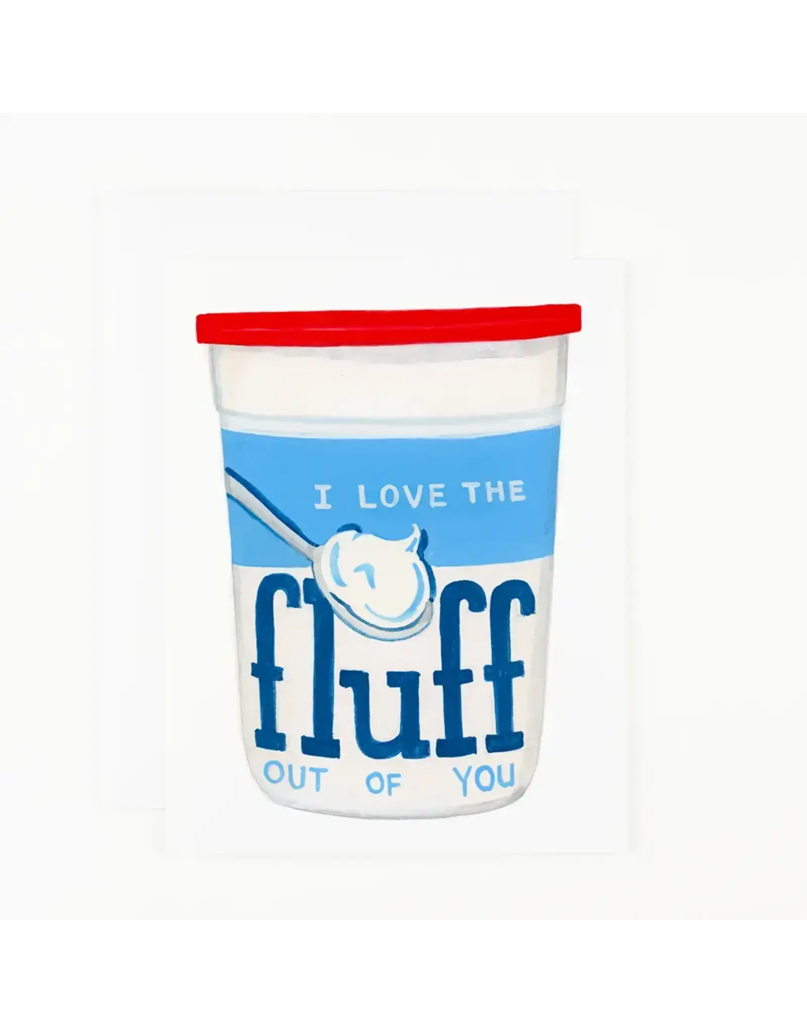 Dear Hancock Love the Fluff out of You Card