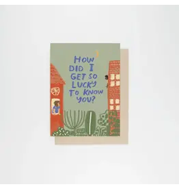 People I've Loved Lucky to Know You Card
