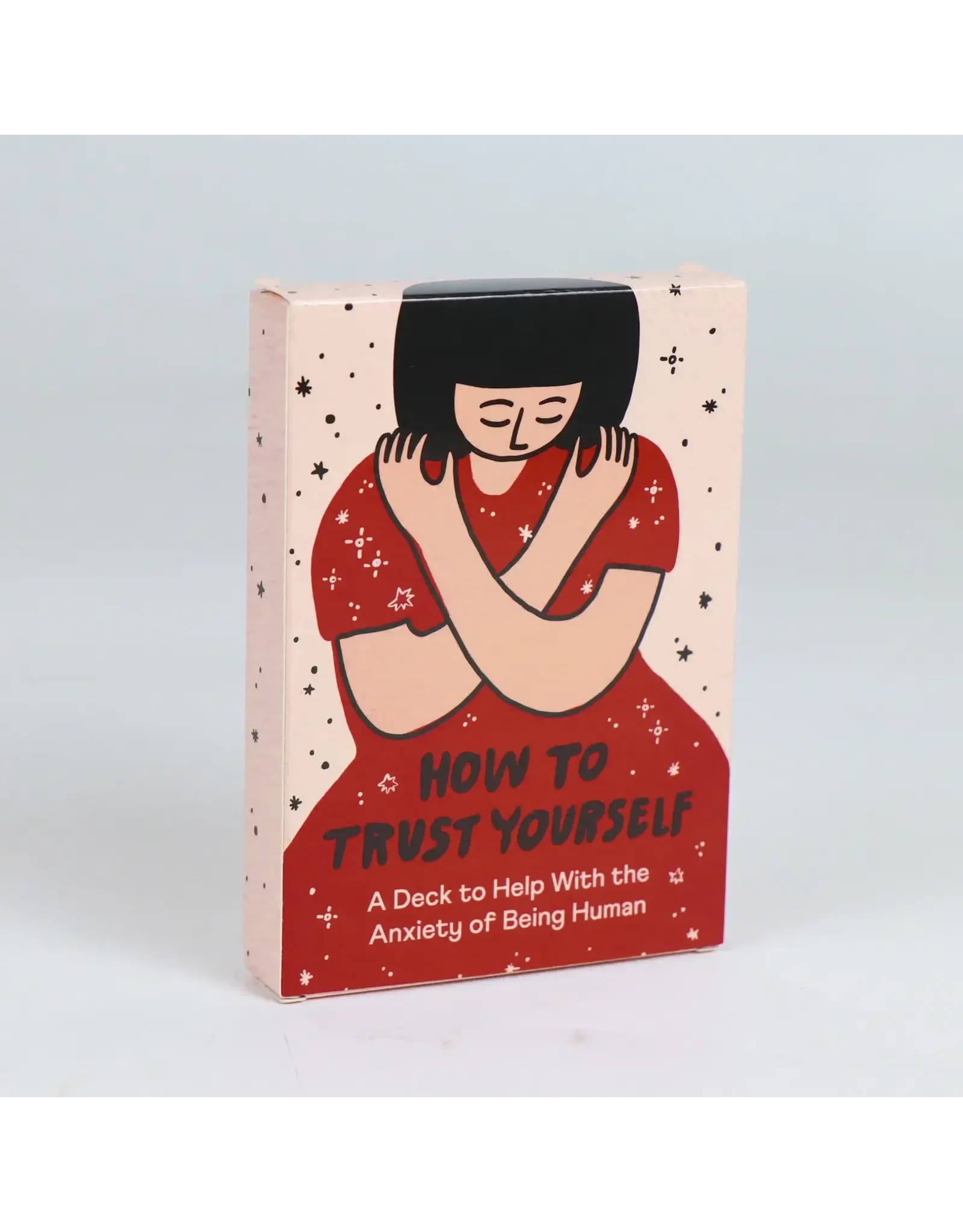 People I've Loved How to Trust Yourself - An Anxiety Deck