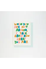 People I've Loved I Talk About You Card