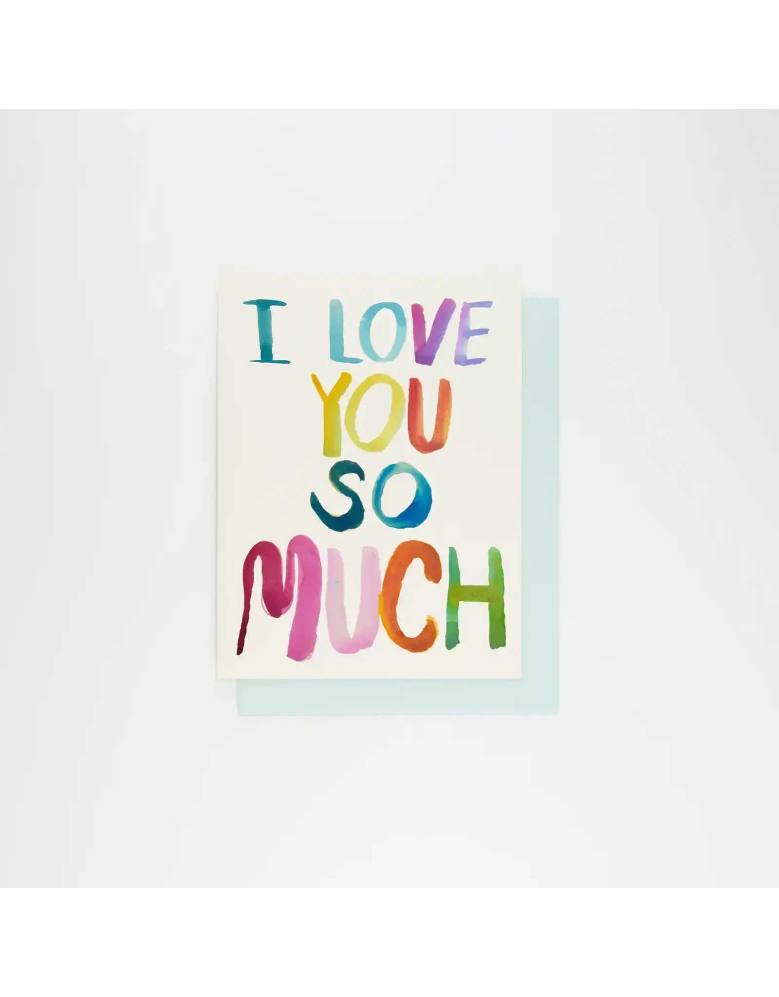 People I've Loved I Love You So Much Card