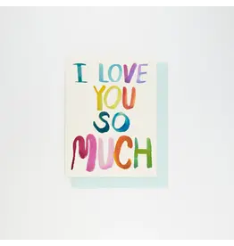 People I've Loved I Love You So Much Card