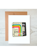 Marigold Press You're Not Old You're Retro Card