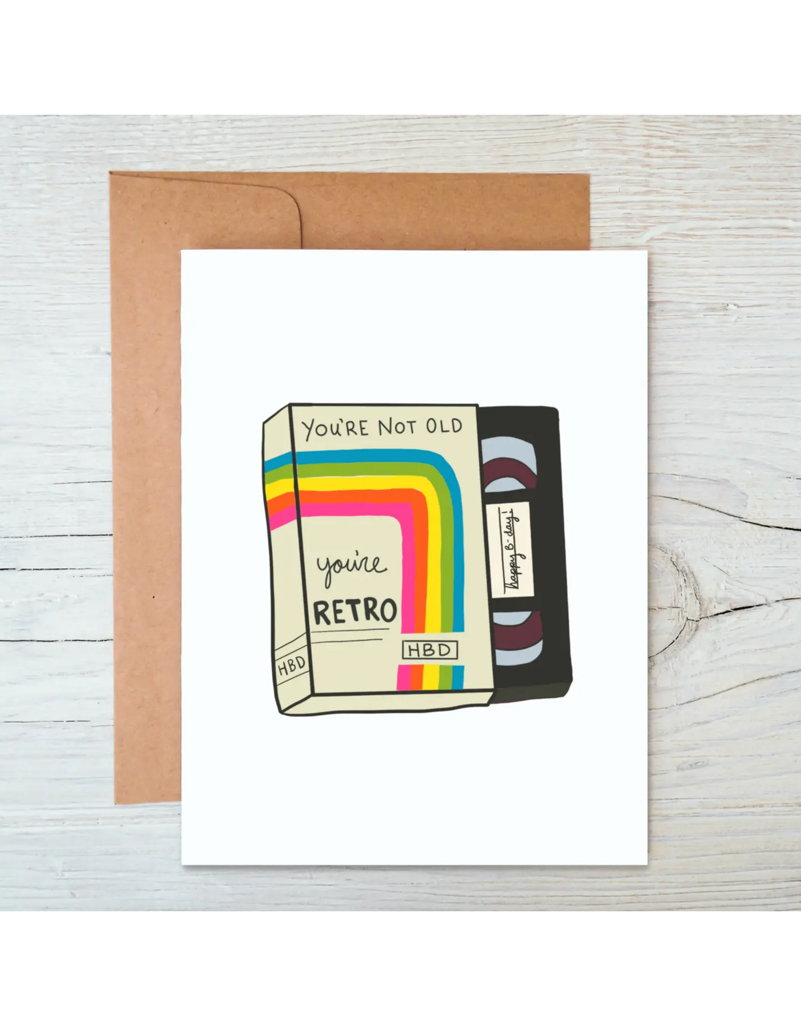 Marigold Press You're Not Old You're Retro Card