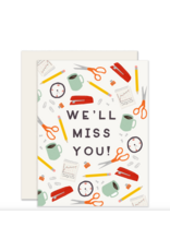 Slightly Stationery Office Miss You Card