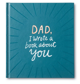 Compendium Book - Dad, I Wrote a Book About You