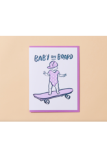 And Here We Are Baby on Board Card