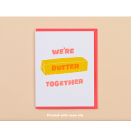 And Here We Are Butter Together Card