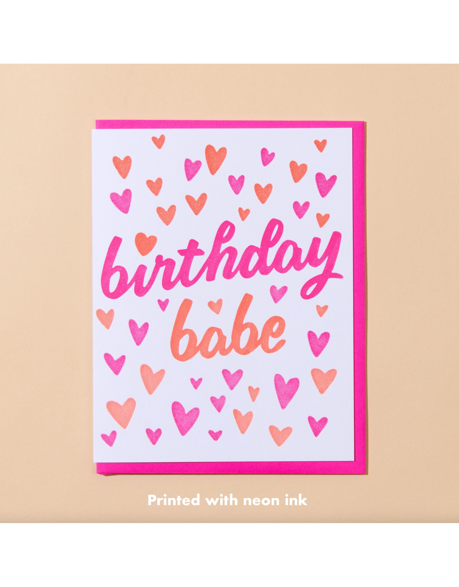 And Here We Are Birthday Babe Card