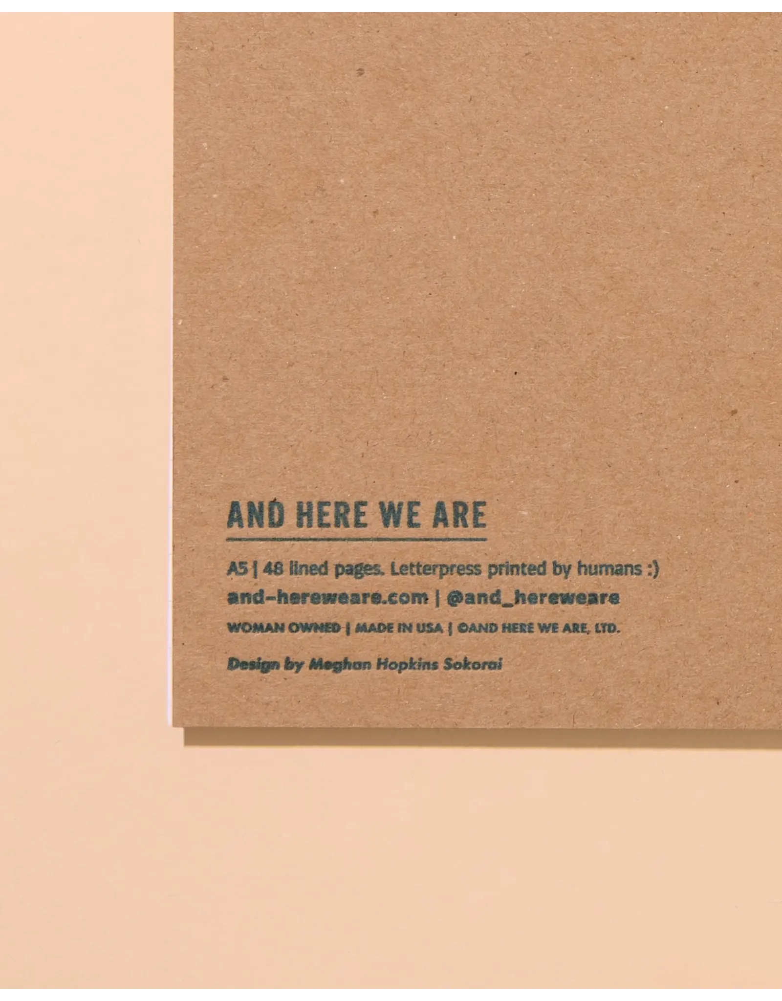 And Here We Are Tomato A5 Letter Press Spiral Notebook