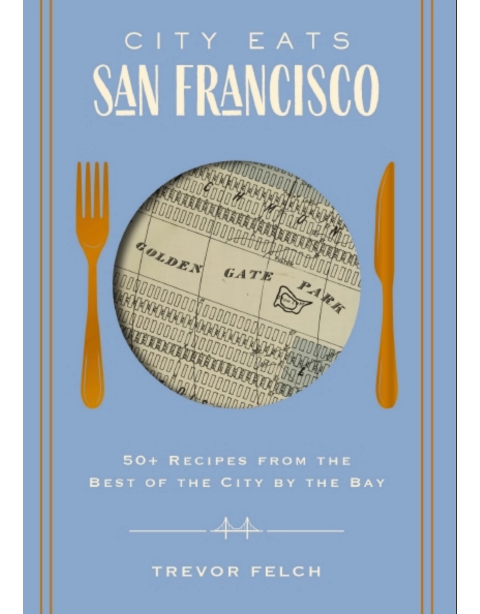 Harper Collins City Eats: San Francisco