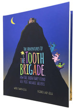 Adventures of the Tooth Brigade