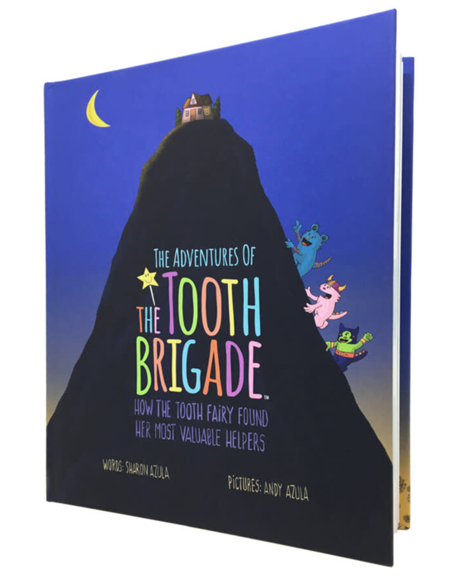 Adventures of the Tooth Brigade
