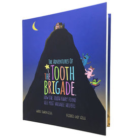 Adventures of the Tooth Brigade