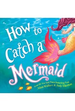 How to Catch a Mermaid