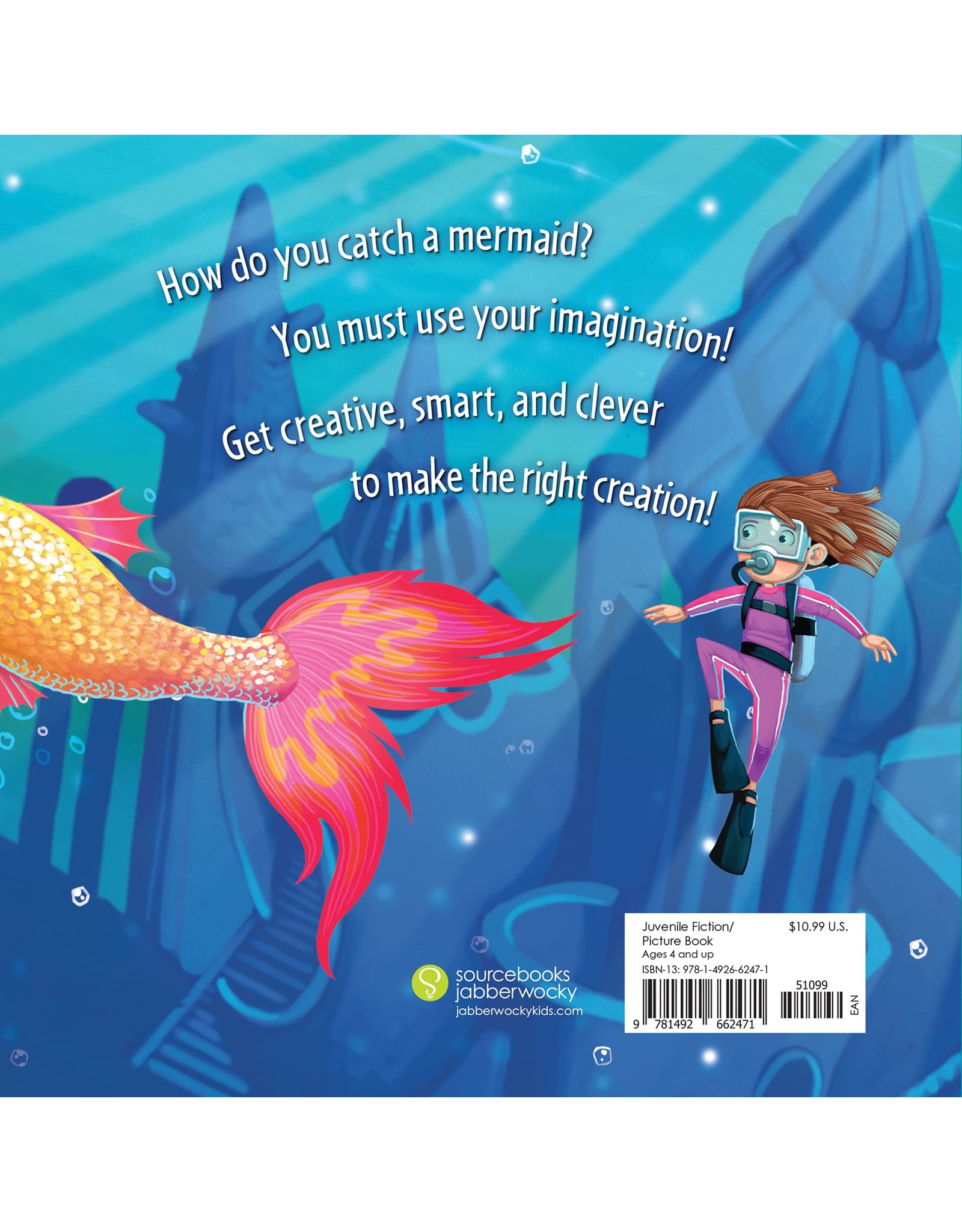 How to Catch a Mermaid