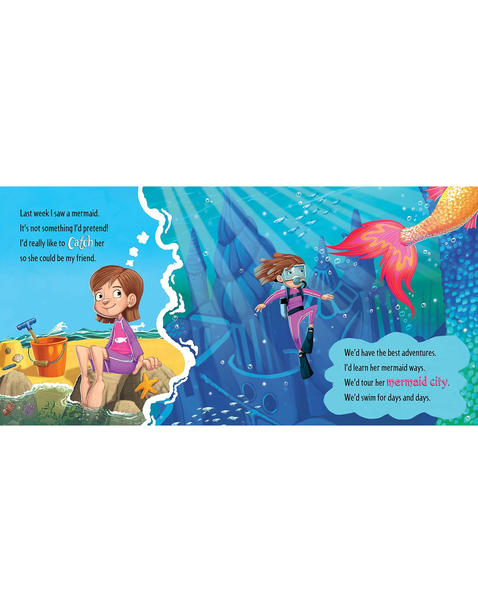 How to Catch a Mermaid