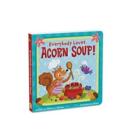 Everybody Loves Acorn Soup!