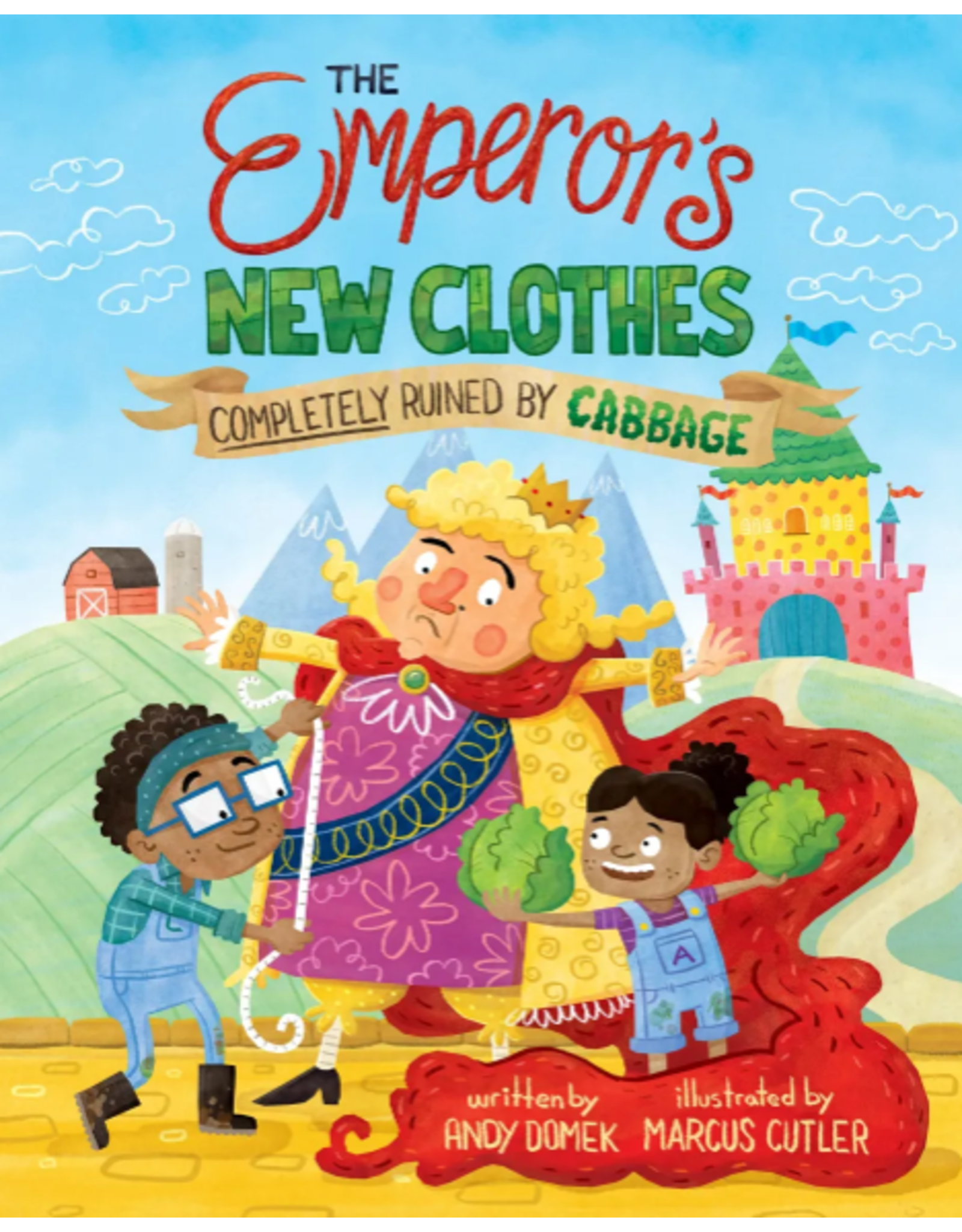 The Emperor's New Clothes, Completely Ruined by Cabbage