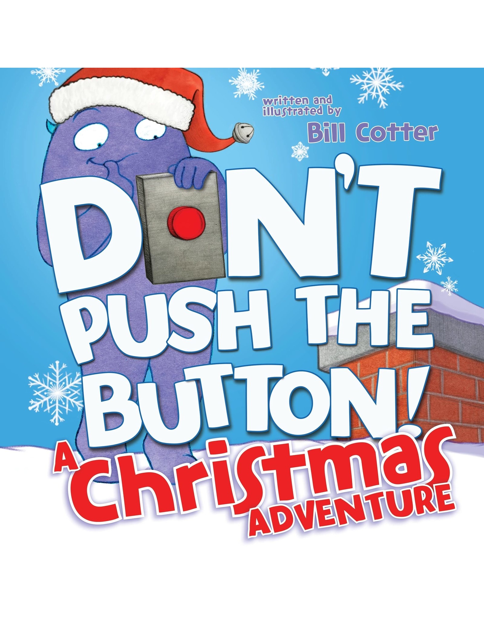 Don't Push the Button Christmas Adventure Wit & Whimsy Toys