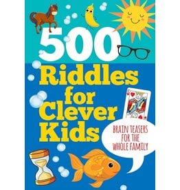 500 Riddles for Clever Kids