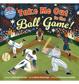 Take Me Out to the Ball Game! Take Me Out to the Ball Game!