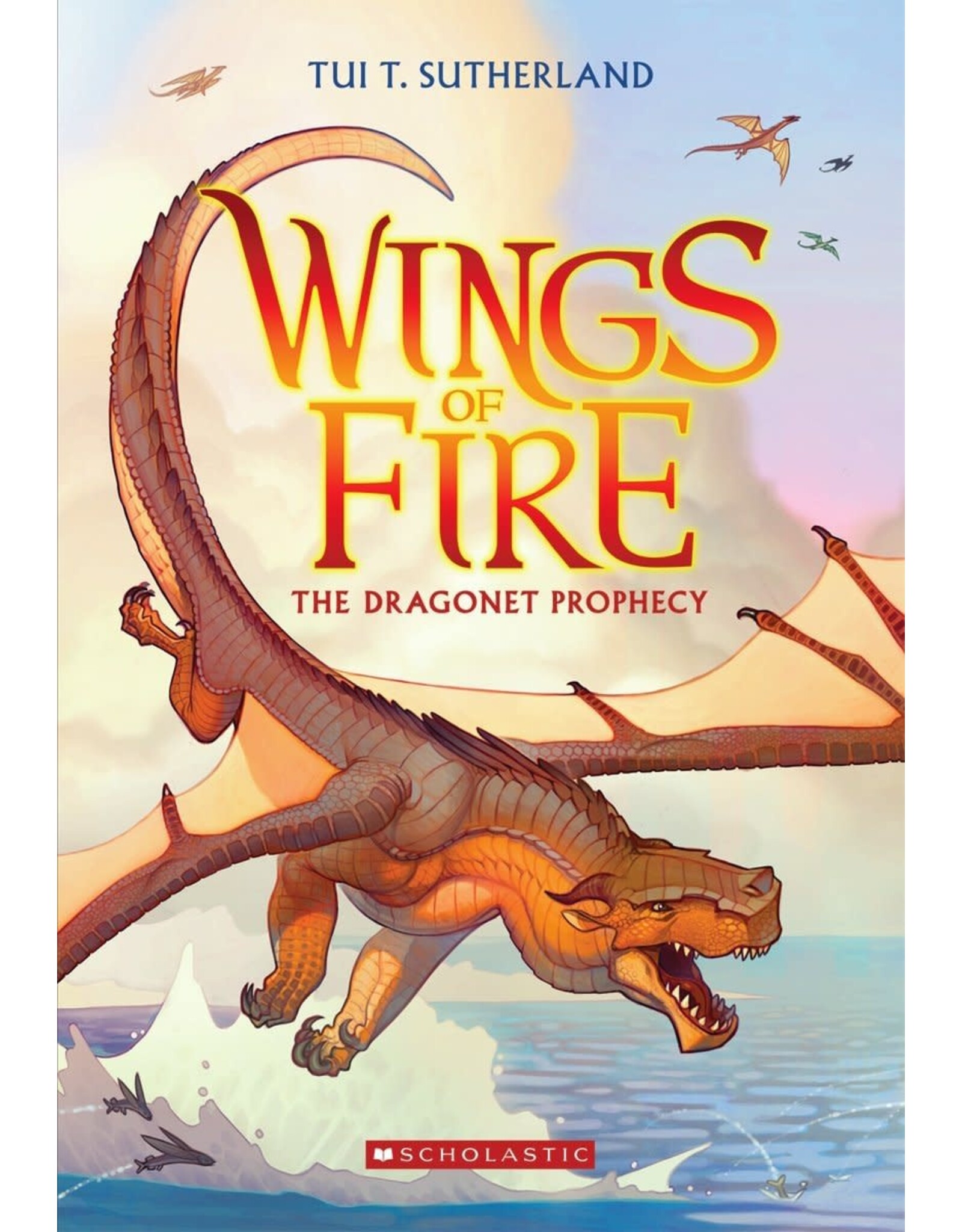 Wings of Fire Book 1: The Dragonet Prophecy