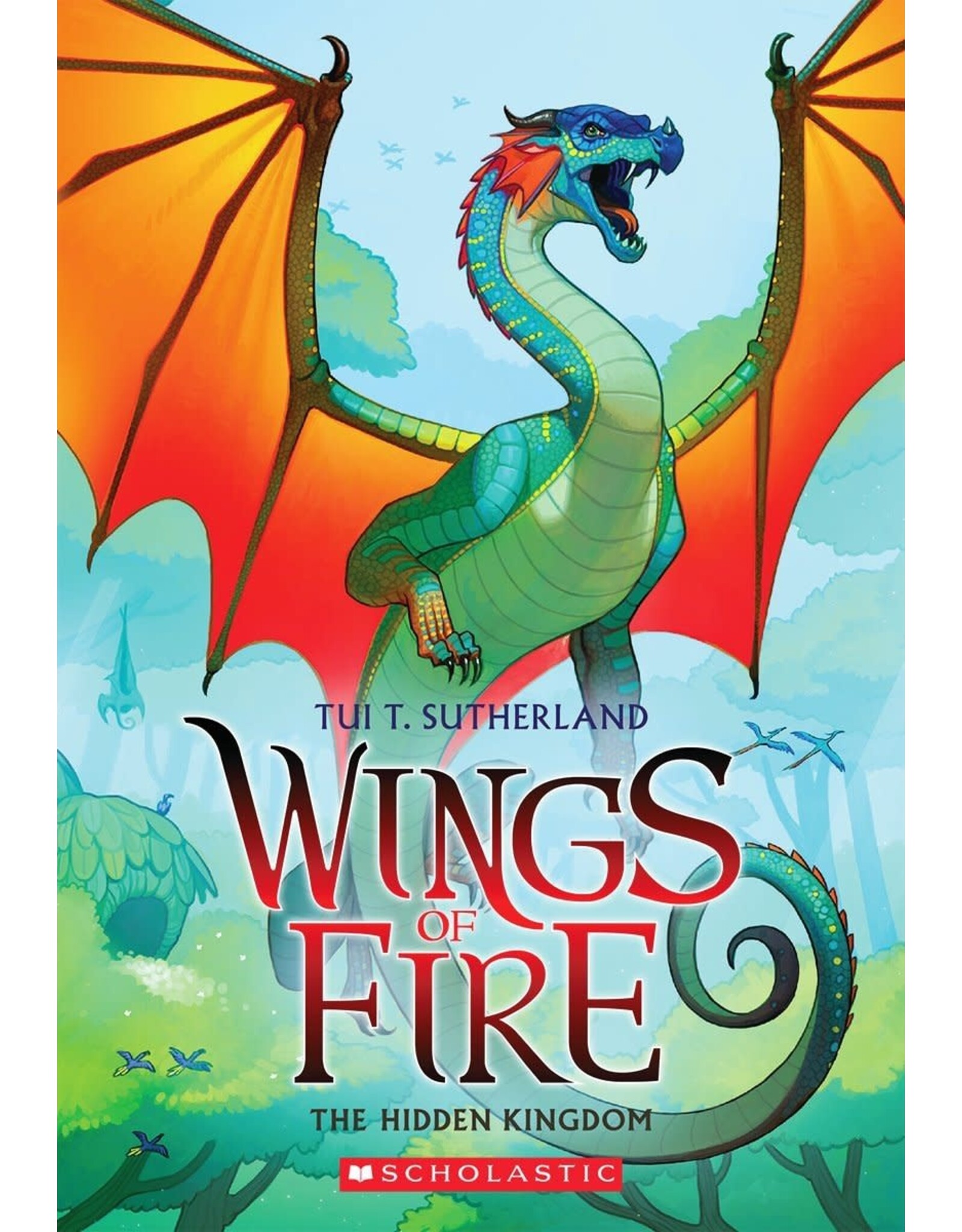 Wings of Fire Book 3: The Hidden Kingdom
