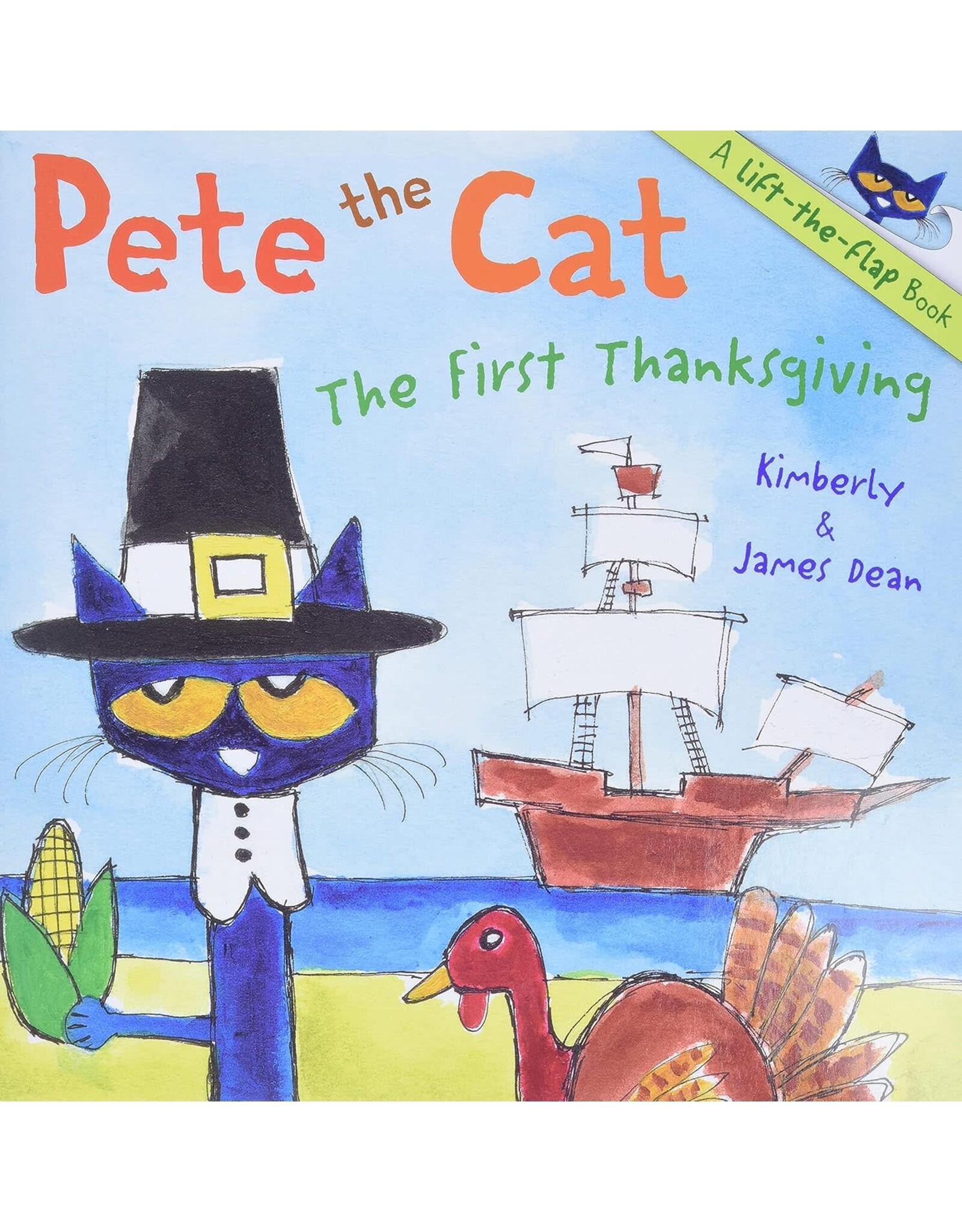 Pete the Cat: The First Thanksgiving